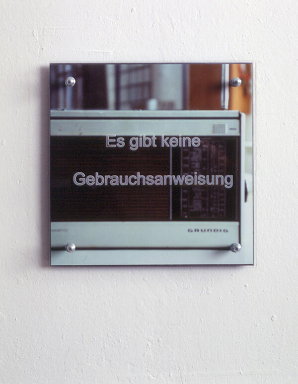 Bild vergrößern: Schild mit der Aufschrift "Es gibt keine Gebrauchsanweisung".